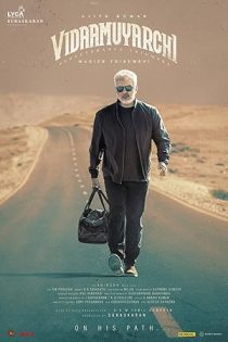 فیلم VidaaMuyarchi 2025 ویدا مویارچی فیلم VidaaMuyarchi 2025 ویدا مویارچی