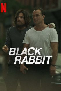 سریال Black Rabbit 2025 خرگوش سیاه سریال Black Rabbit 2025 خرگوش سیاه