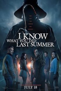 فیلم I Know What You Did Last Summer 2025 میدانم تابستان پیش چه کردی فیلم I Know What You Did Last Summer 2025 میدانم تابستان پیش چه کردی