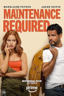 فیلم Maintenance Required 2025 نیازمند سرویس فنی
