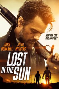 دانلود فیلم Lost in the Sun 2016