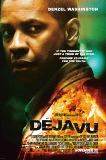 فیلم آشناپنداری Deja Vu 2006