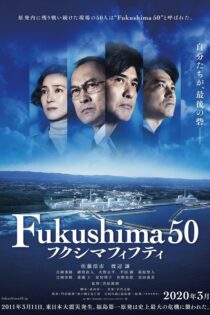 دانلود فیلم Fukushima 50 2020