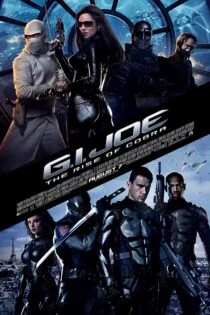 فیلم جی آی جو: ظهور کبرا G.I. Joe: The Rise of Cobra 2009