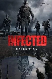 فیلم Infected: The Darkest Day 2021
