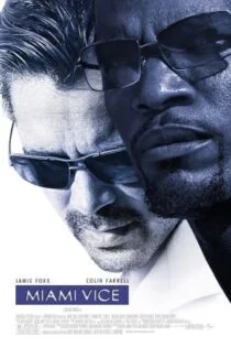 فیلم خلافکاران میامی Miami Vice 2006