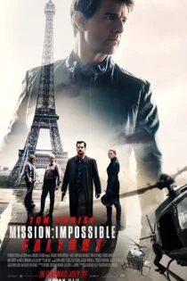 فیلم ماموریت غیرممکن سقوط Mission: Impossible – Fallout 2018