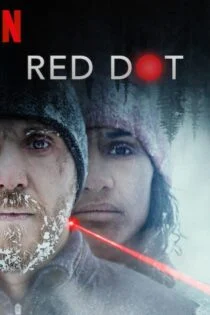 فیلم Red Dot 2021 نقطه قرمز