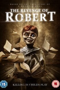دانلود فیلم The Legend of Robert the Doll 2018