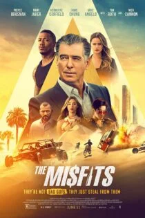 فیلم The Misfits 2021 ناجورها
