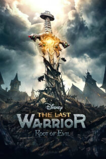 دانلود فیلم آخرین جنگجو: ریشه شر The Last Warrior: Root of Evi 2021