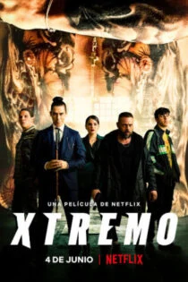 فیلم Xtremo 2021