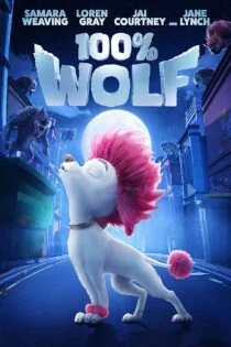 فیلم 100% Wolf 2020