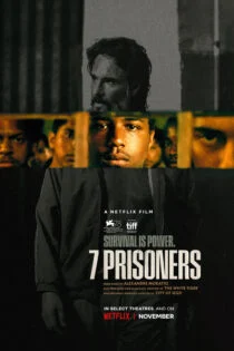 فیلم 7 Prisioneiros 2021