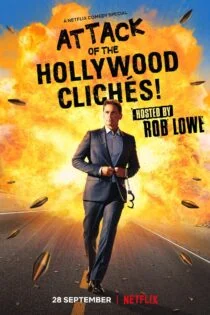 فیلم Attack of the Hollywood Cliches! 2021