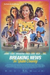 فیلم Breaking News in Yuba County 2021