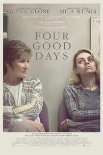 فیلم Four Good Days 2020