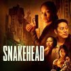 فیلم فیلم سر مار Snakehead 2021 