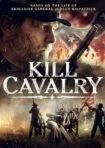 فیلم Kill Cavalry 2021