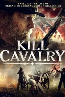 فیلم Kill Cavalry 2021