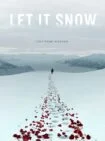 فیلم Let It Snow 2020