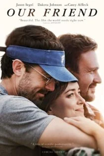 فیلم Our Friend 2019 فیلم Our Friend 2019