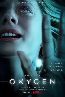 فیلم Oxygen 2021