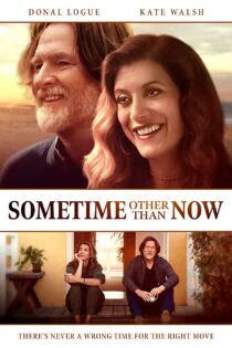 فیلم Sometime Other Than Now 2021 فیلم Sometime Other Than Now 2021