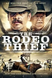 فیلم The Rodeo Thief 2020 فیلم The Rodeo Thief 2020