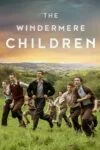 فیلم The Windermere Children 2020 بچه های ویندرمر