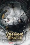 فیلم The Yin-Yang Master: Dream of Eternity 2020