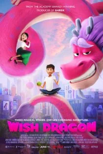 انیمیشن Wish Dragon 2021 اژدهای آرزو