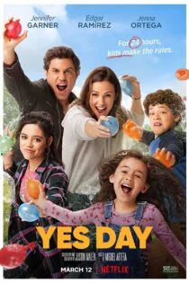 فیلم روز بله‌گویی Yes Day 2021