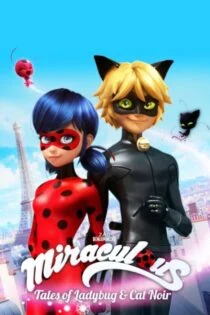 سریال Miraculous: Tales of Ladybug & Cat Noir 2015 انیمیشن ماجراجویی در پاریس
