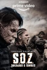 دانلود سریال سربازان یا زامبی ها S.O.Z: Soldados o Zombies