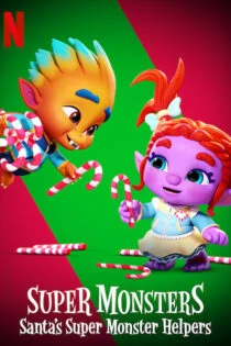 انیمیشن ابرهیولاها: یاران ابرهیولای بابانوئل Super Monsters: Santa’s Super Monster Helpers 2020 انیمیشن ابرهیولاها: یاران ابرهیولای بابانوئل Super Monsters: Santa’s Super Monster Helpers 2020