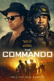 فیلم کماندو The Commando 2022 فیلم کماندو The Commando 2022