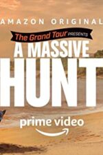 دانلود فیلم The Grand Tour Presents: A Massive Hunt 2020