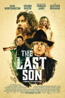 فیلم آخرین پسر The Last Son 2021 فیلم آخرین پسر The Last Son 2021