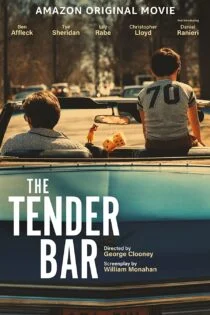 فیلم بار تندر The Tender Bar 2021