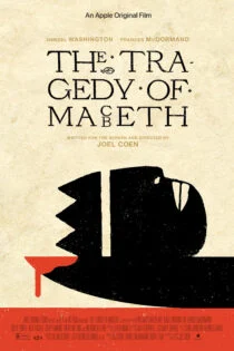 فیلم The Tragedy of Macbeth 2021 تراژدی مکبث