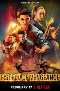 فیلم یک مشت انتقام Fistful of Vengeance 2022