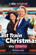 دانلود فیلم آخرین قطار برای کریسمس Last Train to Christmas 2021
