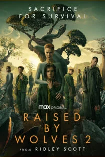 سریال بزرگ شده توسط گرگها Raised by Wolves سریال بزرگ شده توسط گرگها Raised by Wolves
