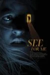 فیلم به جای من ببین See for Me 2021