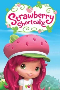 سریال توت فرنگی کوچولو Strawberry Shortcake’s Berry Bitty Adventures