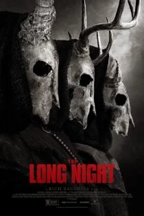 فیلم شب طولانی The Long Night 2022