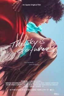 فیلم آسمان همه‌جا هست The Sky Is Everywhere 2022