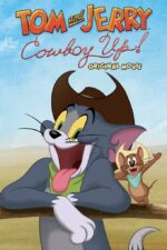 دانلود فیلم تام و جری گاوچران Tom and Jerry: Cowboy Up! 2022