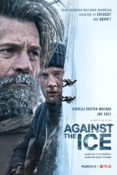 دانلود فیلم در برابر یخ Against the Ice 2022
